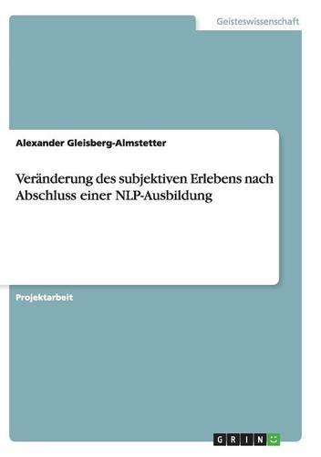Veränderung des subjektiven Erlebens nach Abschluss einer NLP-Ausbildung