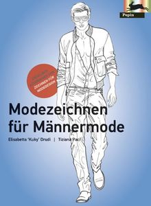 Modezeichnen für Männermode: Fashion & Textiles