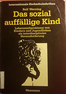 Das sozial auffällige Kind