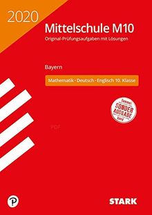 STARK Original-Prüfungen und Training Mittelschule M10 2020 - Mathematik, Deutsch, Englisch - Bayern