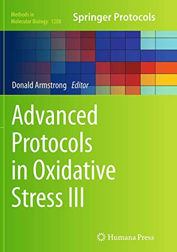 Advanced Protocols in Oxidative Stress III (Methods in Molecular Biology, Band 1208)
