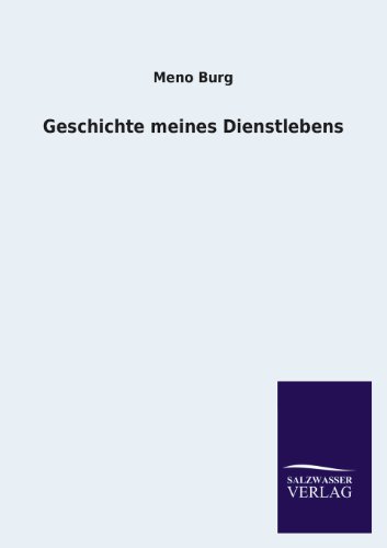 Geschichte meines Dienstlebens