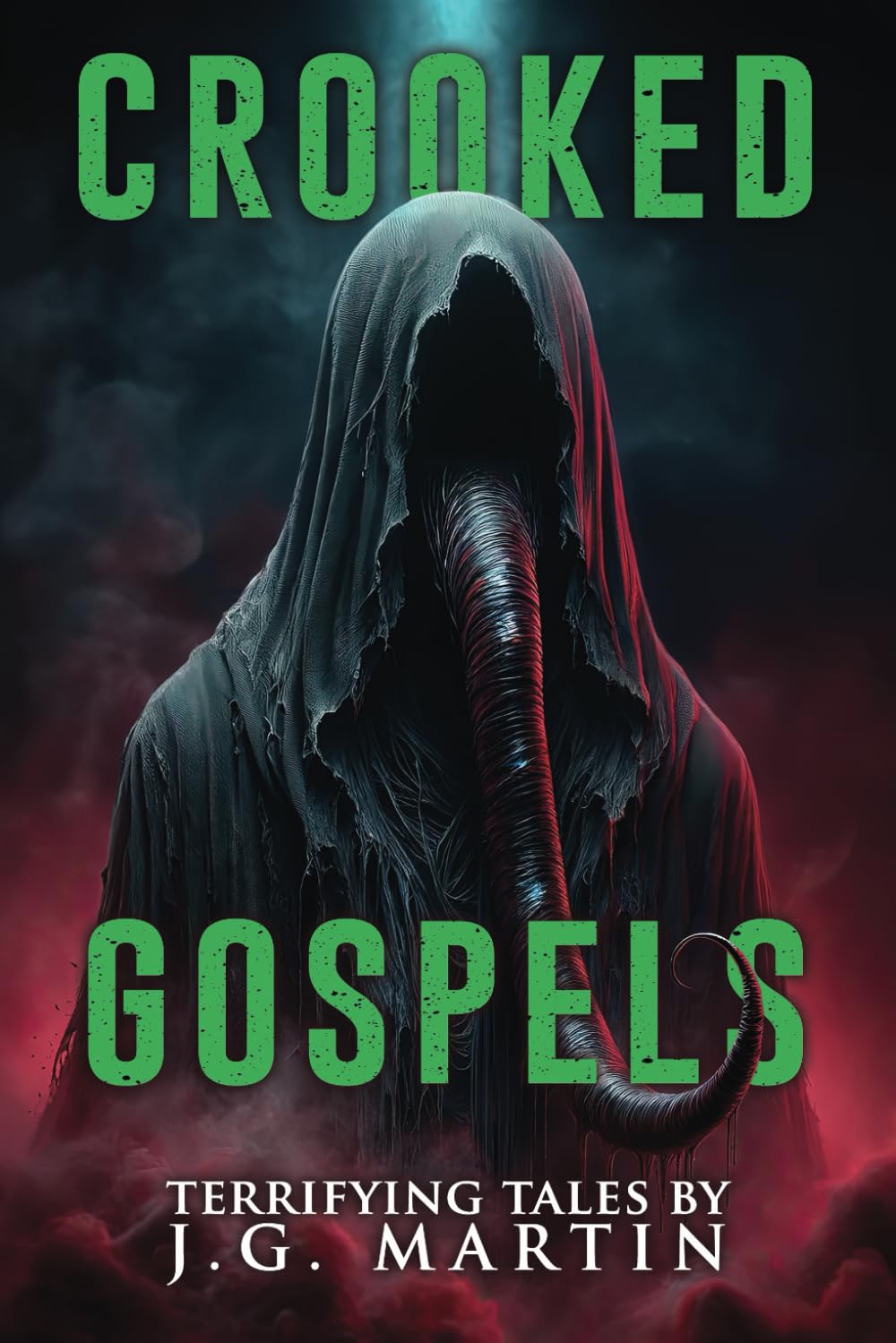 Crooked Gospels: Short Stories of Horror and the Supernatural (Nightmare Fuel)