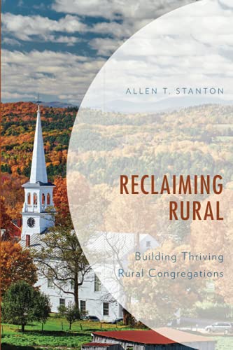 Reclaiming Rural: Building Thriving Rural Congregations