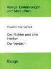 Königs Erläuterungen und Materialien, Bd.42, Der Richter und sein Henker