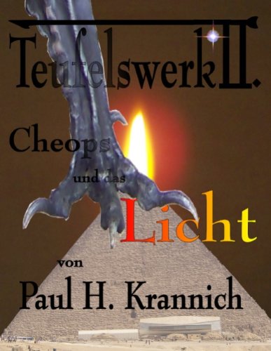 Cheops und das Licht: Teufelswerk II