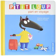 P'tit Loup part en voyage