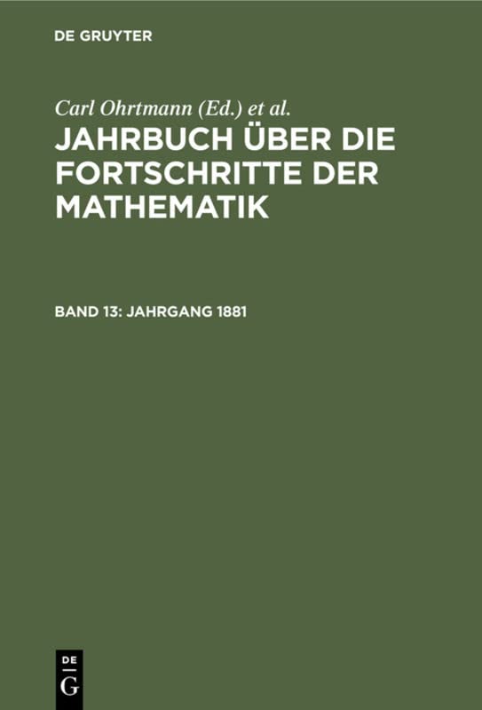 Jahrgang 1881 (Jahrbuch über die Fortschritte der Mathematik)