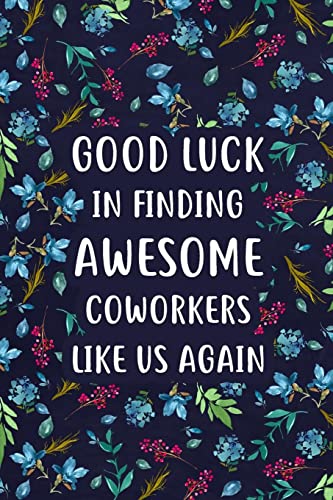 Paperland Good Luck In Finding Awesome Coworkers, Lined Notebook, Unique Coworker Gift, Farewell Gifts For Coworker