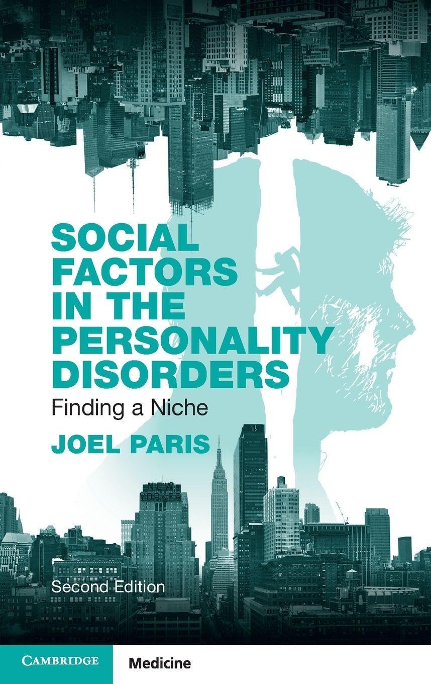 Social Factors in the Personality Disorders: Finding a Niche