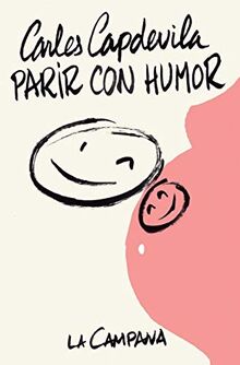 Parir con humor (Narrativa Catalana)