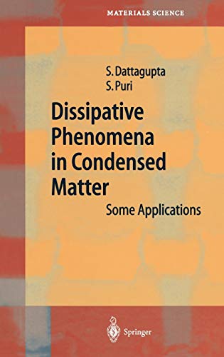 Dissipative Phenomena in Condensed Matter: Some Applications (Springer Series in Materials Science, 71, Band 71)