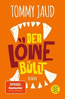 Der Löwe büllt: Roman