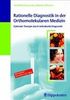 Rationelle Diagnostik in der Orthomolekularen Medizin: Optimale Therapie durch individuelle Diagnostik. Inklusive Prävention und Good Aging