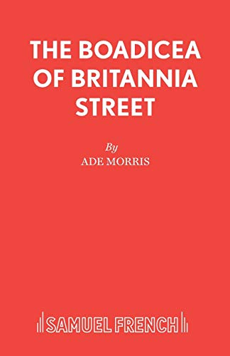 Ade Morris The Boadicea Of Britannia Street