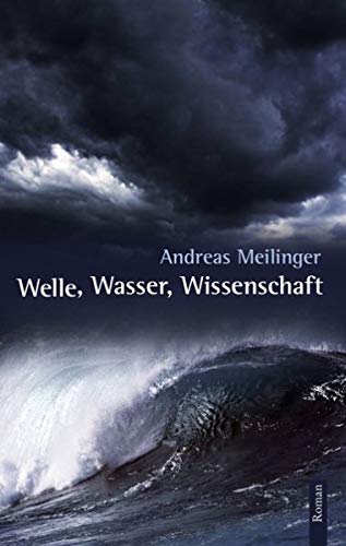 Welle, Wasser, Wissenschaft