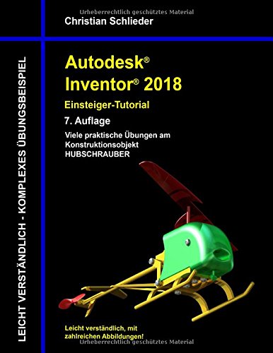 Autodesk Inventor 2018 - Einsteiger-Tutorial Hubschrauber