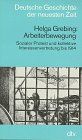 Arbeiterbewegung. Sozialer Protest und kollektive Interessensvertretung bis 1914