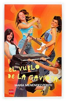 El vuelo de la gaviota (4 amigas fueradeclase, Band 5)