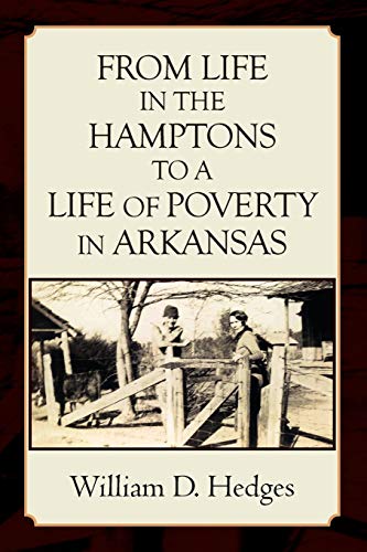 FROM LIFE IN THE HAMPTONS TO A LIFE OF POVERTY IN ARKANSAS