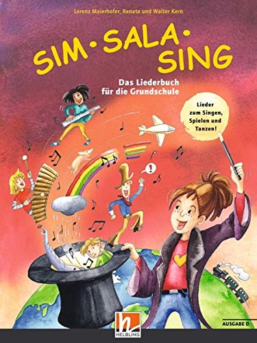 Sim Sala Sing   Sim Sala Sing Ausgabe D 2019 - Lorenz Maierhofer Walter Kern Renate Kern Gebunden