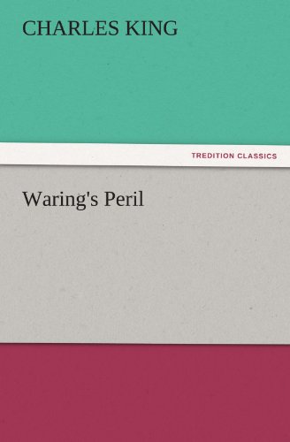 Waring's Peril (TREDITION CLASSICS)