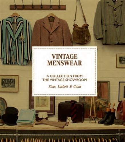 Josh Sims Vintage Menswear A Collection From The Vintage Showroom (Pocket Edition)