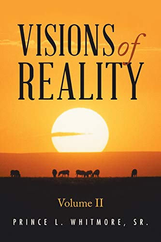Visions of Reality: Volume II