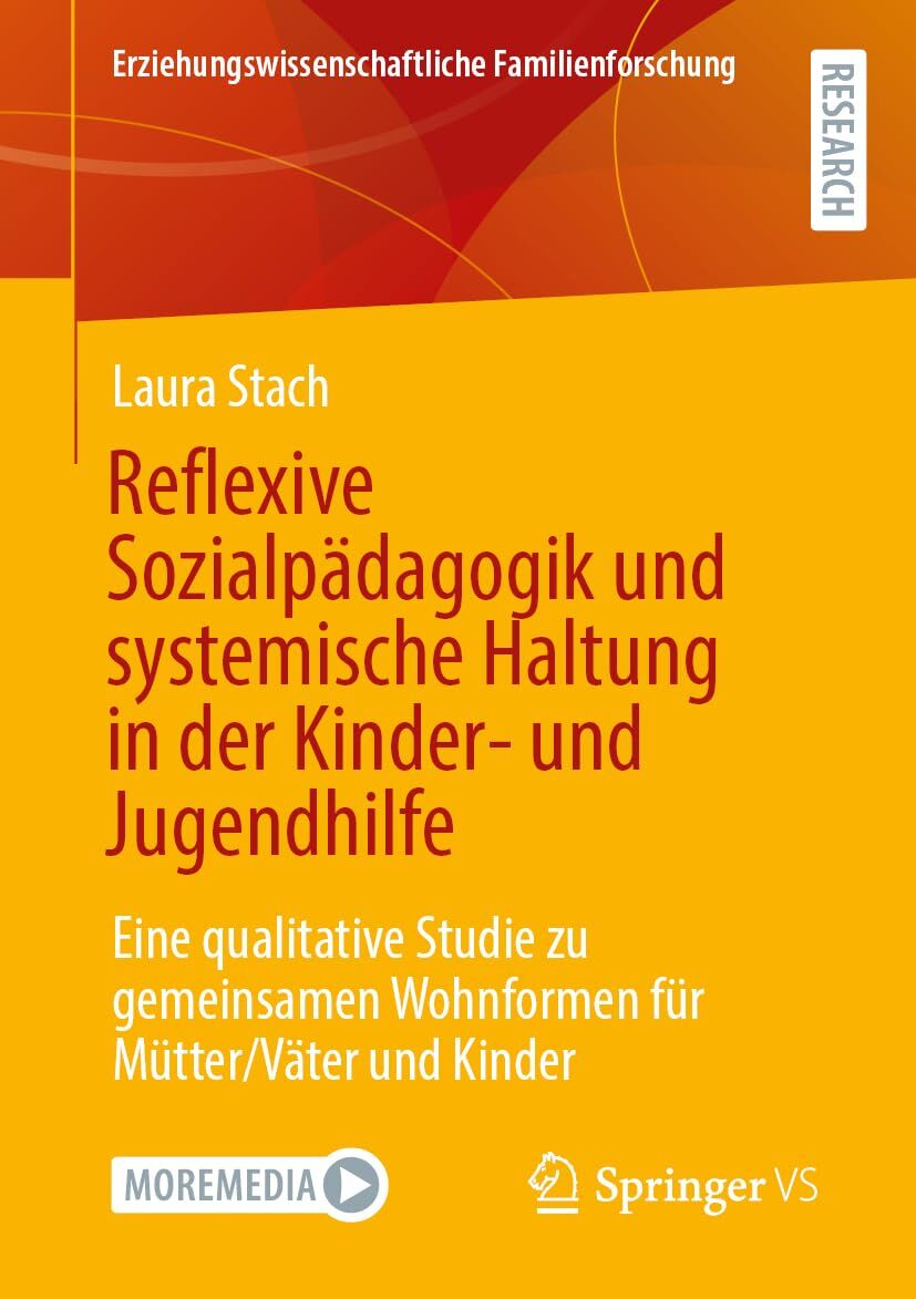 Reflexive Sozialpädagogik und systemische Haltung in der Kinder- und Jugendhilfe