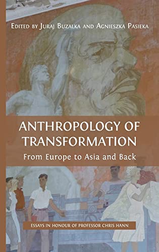 Anthropology of Transformation: From Europe to Asia and Back