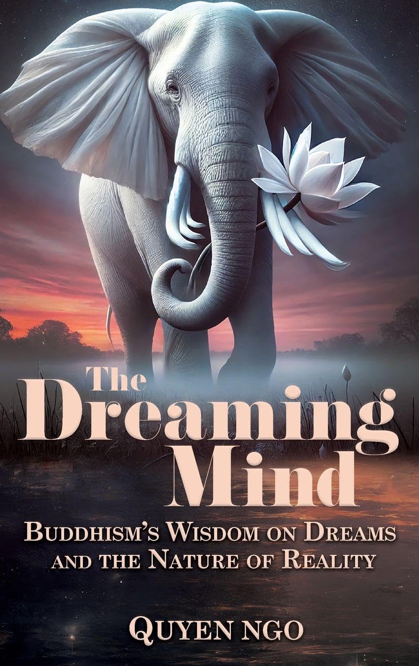The Dreaming Mind: Buddhism's Wisdom on Dreams and the Nature of Reality