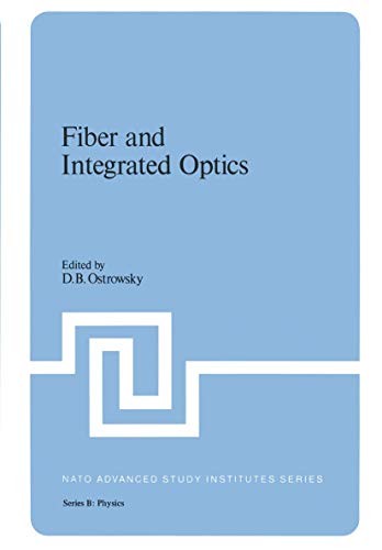 Fiber and Integrated Optics (Nato Science Series B:, 41, Band 41)