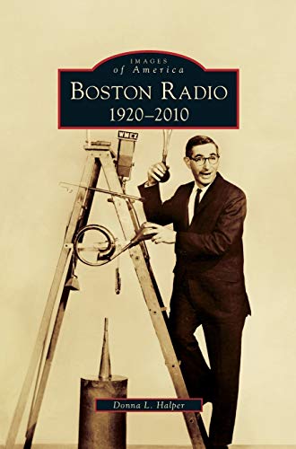 Boston Radio: : 1920-2010