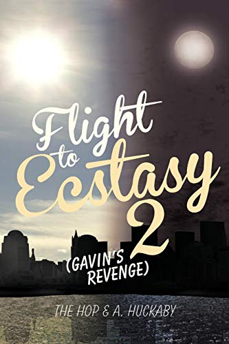 Flight To Ecstasy 2: Gavin's Revenge