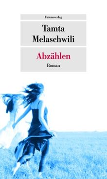 Abzählen von Melaschwili, Tamta | Buch | Zustand gut