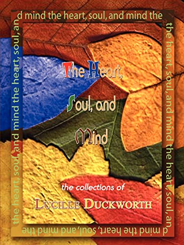 The Heart, Soul, and Mind: The Collections of