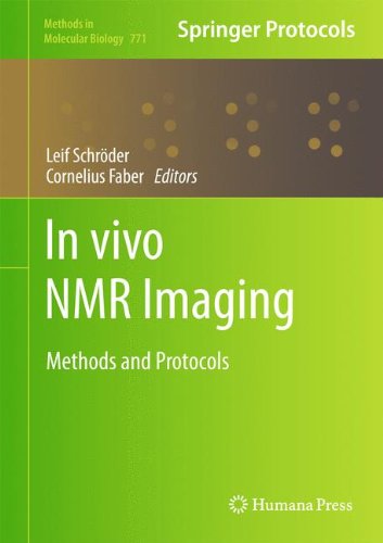 In vivo NMR Imaging: Methods and Protocols (Methods in Molecular Biology)