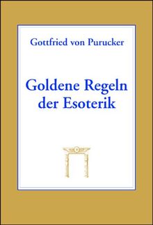 Goldene Regeln der Esoterik