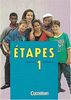 Étapes - Première Langue: Etapes, Bd.1, Schülerbuch, 7. Klasse