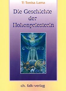Die Geschichte der Hohenpriesterin 1