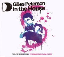 Gilles Peterson-in the House