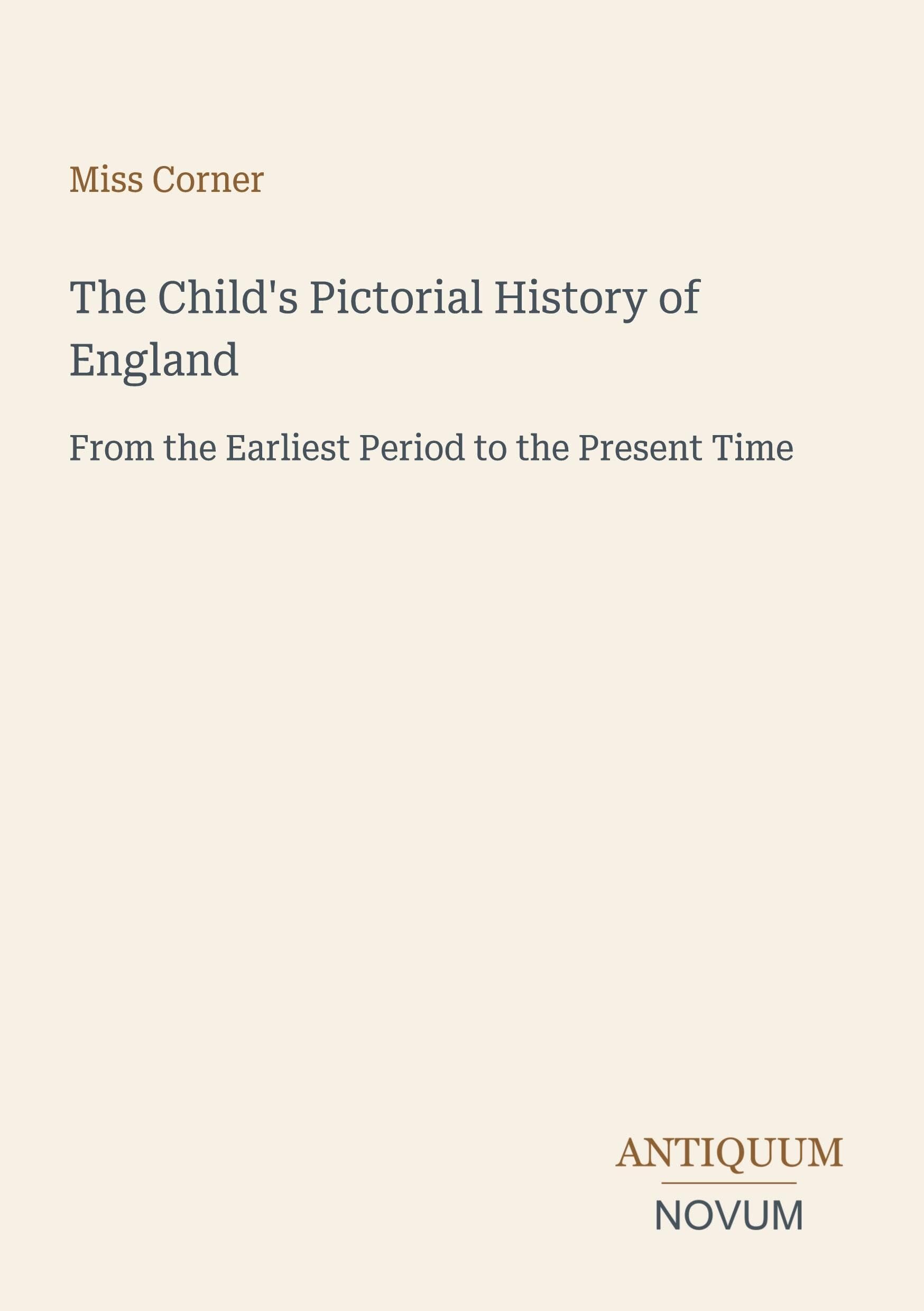 The Child's Pictorial History of England