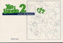 Xa-Lando - Lernen als Abenteuer. Lesen - Sprache - Sachuntericht: Arbeitsheft 2