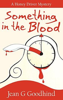 Something in the Blood (Honey Driver Mysteries)