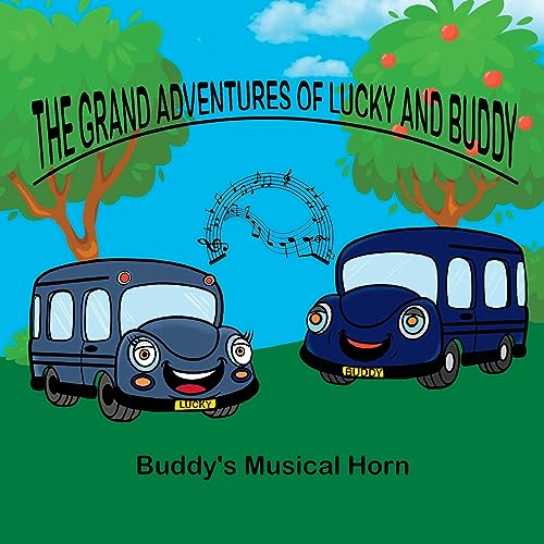 Grand adventures of Lucky and Buddy: Buddy's Musical Horn