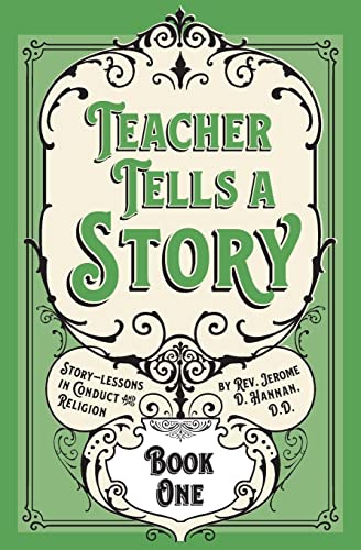 Teacher Tells a Story: Book One
