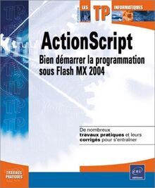 ActionScript : bien démarrer la programmation sous Flash MX 2004