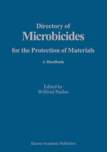 Directory of Microbicides for the Protection of Materials: A Handbook