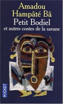 Petit Bodiel et autres contes de la savane