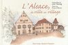 L'Alsace, de villes en villages